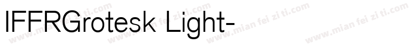 IFFRGrotesk Light字体转换